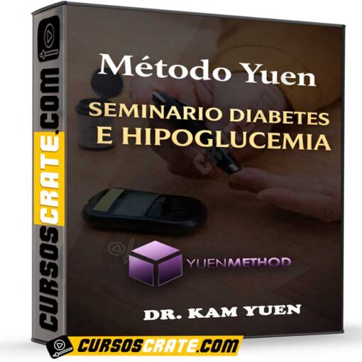 metodo yuen seminario de diabetes e hipoglucemia de dr kam yuen 699e0f72c3347