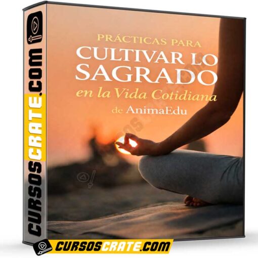 practicas para cultivar lo sagrado en la vida cotidiana de animaedu 6994d3d86c068